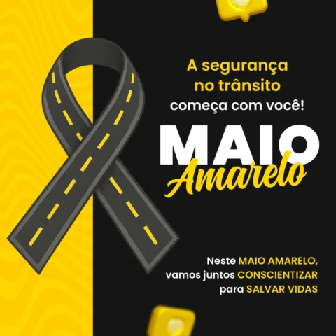 Maio Amarelo: Atenção pela Vida! 