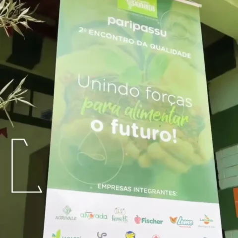 Segundo Encontro da Qualidade – Grupo Vegetais Saudáveis e PariPassu